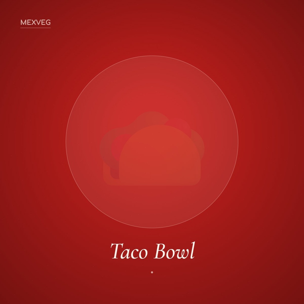 [TACO-BOWL-2] Taco Bowl